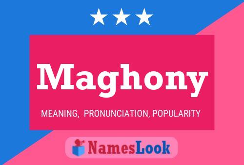 Maghony Name Poster