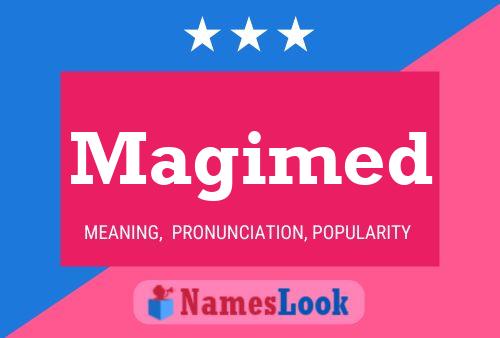 Magimed Name Poster