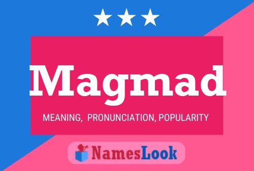 Magmad Name Poster