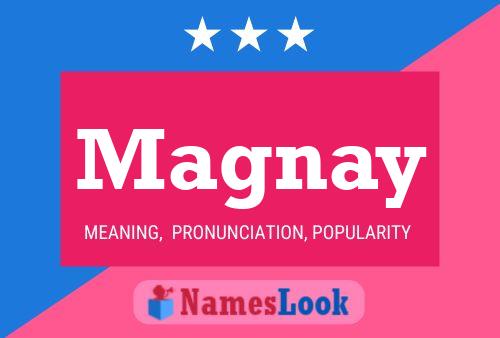 Magnay Name Poster