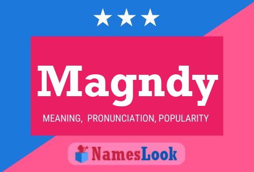 Magndy Name Poster