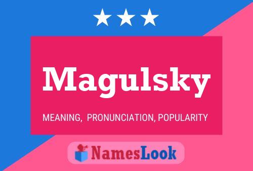 Magulsky Name Poster