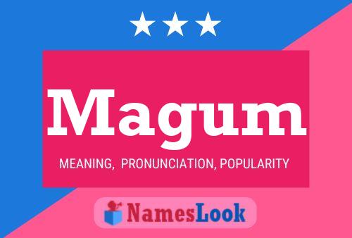 Magum Name Poster