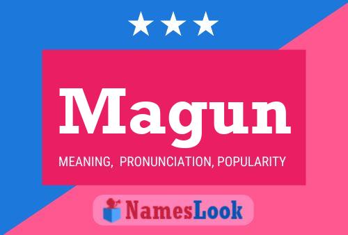 Magun Name Poster