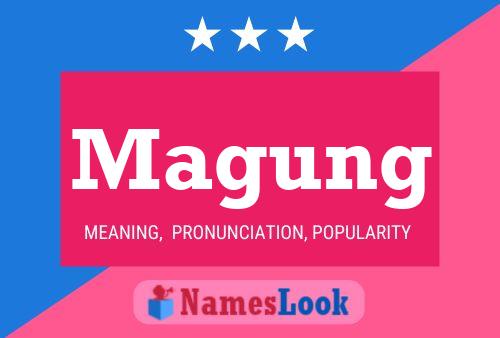 Magung Name Poster