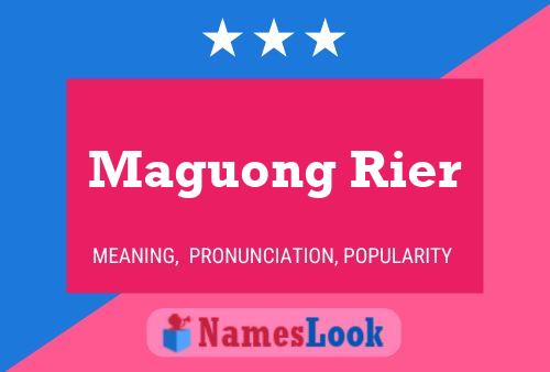 Maguong Rier Name Poster