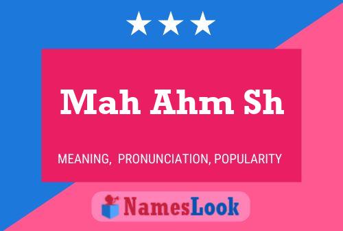 Mah Ahm Sh Name Poster