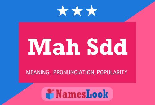 Mah Sdd Name Poster