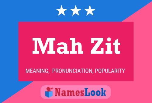 Mah Zit Name Poster