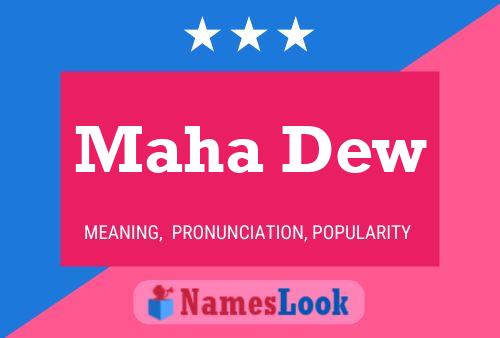 Maha Dew Name Poster