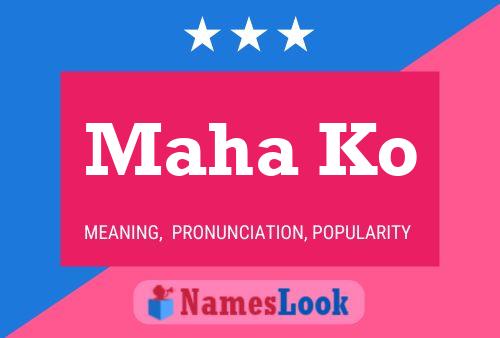 Maha Ko Name Poster