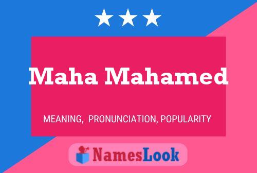 Maha Mahamed Name Poster