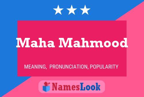 Maha Mahmood Name Poster