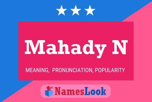 Mahady N Name Poster