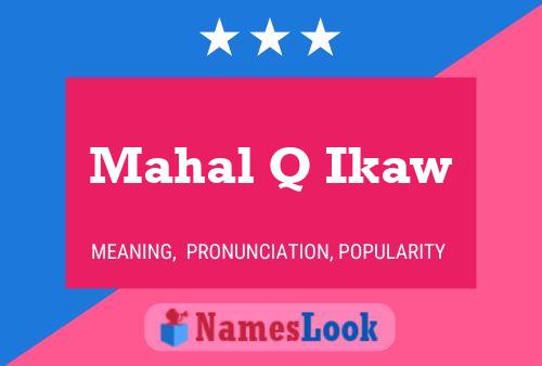 Mahal Q Ikaw Name Poster