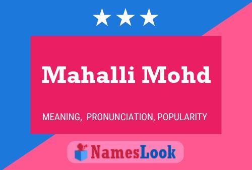 Mahalli Mohd Name Poster