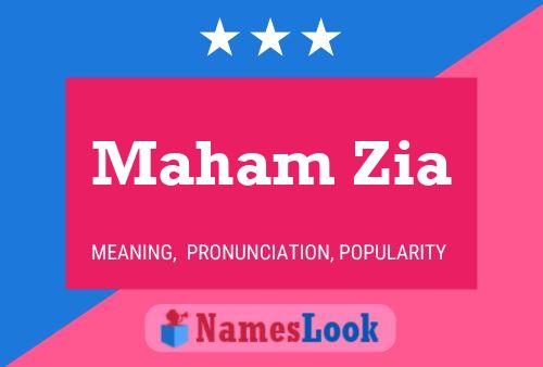 Maham Zia Name Poster