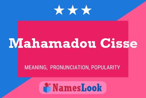 Mahamadou Cisse Name Poster