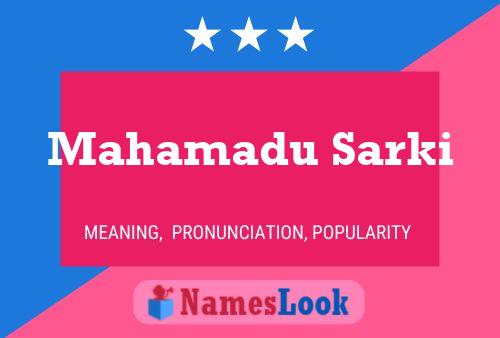 Mahamadu Sarki Name Poster