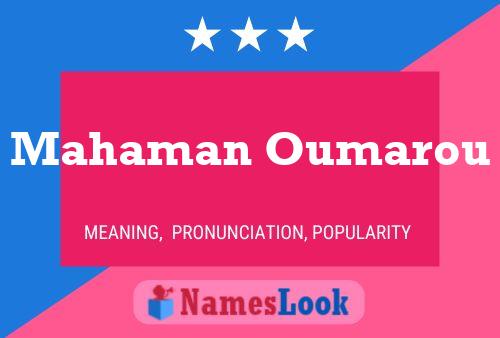 Mahaman Oumarou Name Poster