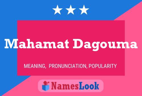 Mahamat Dagouma Name Poster