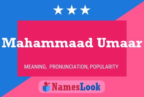 Mahammaad Umaar Name Poster