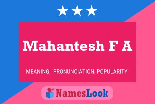 Mahantesh F A Name Poster