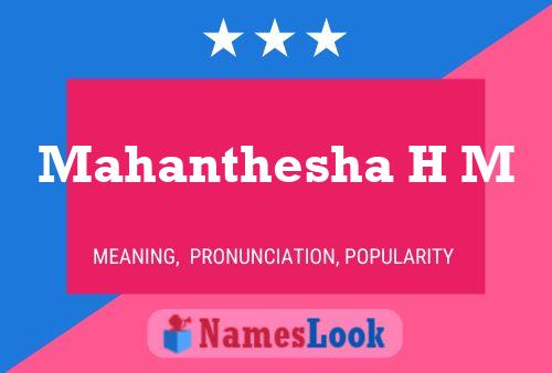 Mahanthesha H M Name Poster