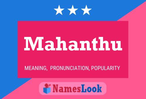 Mahanthu Name Poster