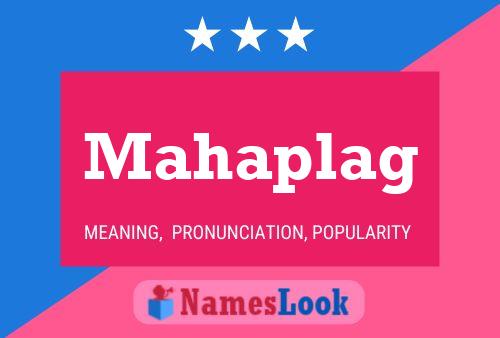 Mahaplag Name Poster