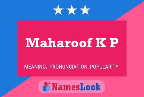 Maharoof K P Name Poster