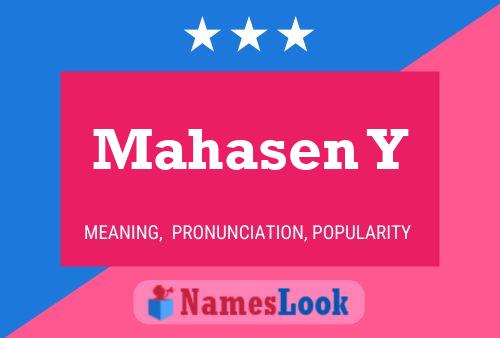 Mahasen Y Name Poster