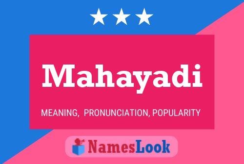 Mahayadi Name Poster