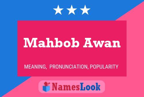 Mahbob Awan Name Poster