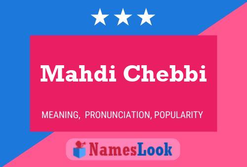 Mahdi Chebbi Name Poster