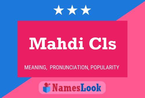 Mahdi Cls Name Poster