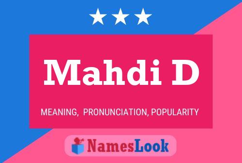 Mahdi D Name Poster