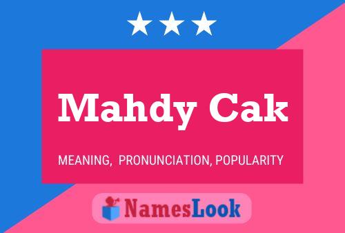 Mahdy Cak Name Poster