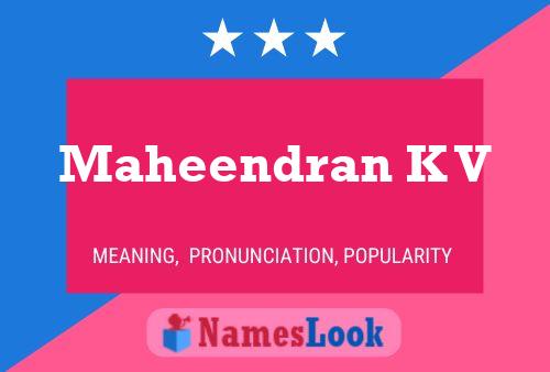 Maheendran K V Name Poster