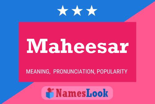 Maheesar Name Poster