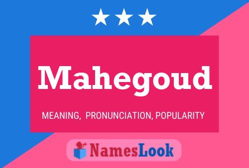 Mahegoud Name Poster