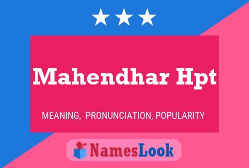 Mahendhar Hpt Name Poster