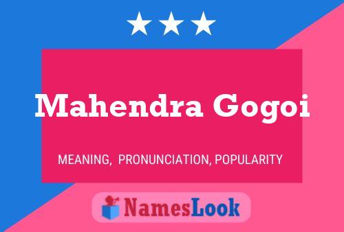 Mahendra Gogoi Name Poster