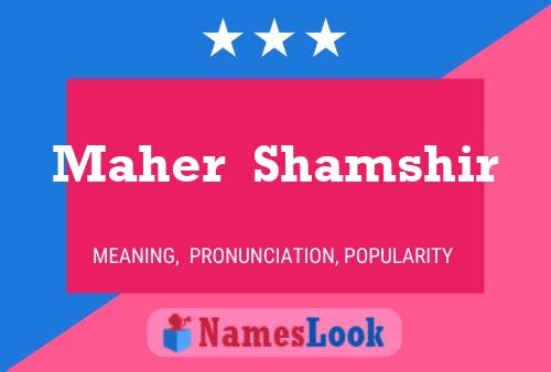 Maher  Shamshir Name Poster