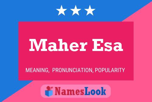 Maher Esa Name Poster