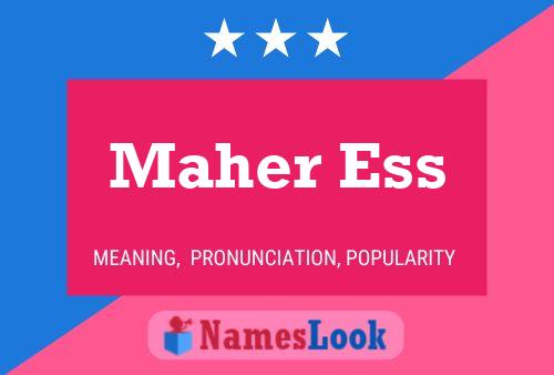 Maher Ess Name Poster