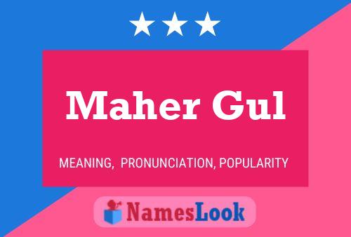 Maher Gul Name Poster