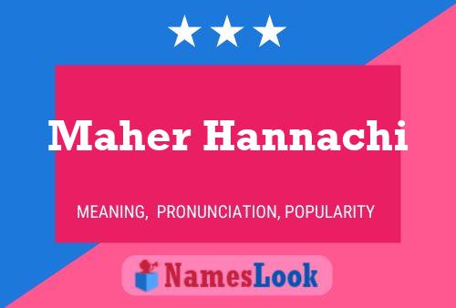 Maher Hannachi Name Poster