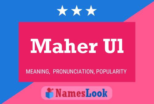 Maher Ul Name Poster