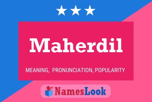 Maherdil Name Poster